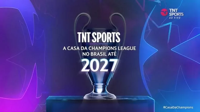 TNT Sports renova os direitos de transmissão da UEFA Champions League por  mais três temporadas